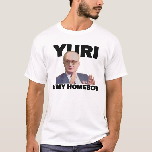 "Yuri is mijn Homeboy" T-Shirt (Voorkant)