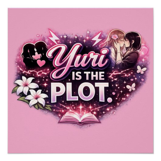 Yuri Is the Plot | Girls’ Love Yuri Anime Perfect Poster (Voorkant)