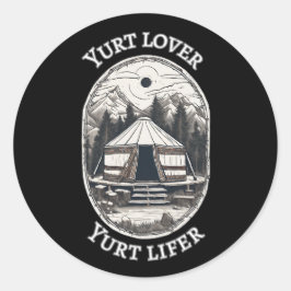 Yurt Lover Yurt Lifer Grappige Yurt Tent Ronde Sticker