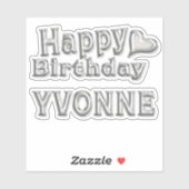 Yvonne Happy Birthday silver Aufkleber Sticker (Vel)