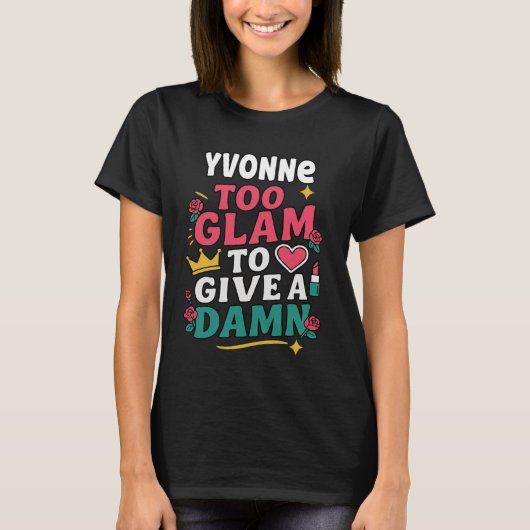 YVONNE Personalized Women's Gift Custom YVONNE T-shirt (Voorkant)