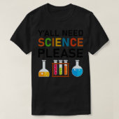 Yx27all Noodwetenschap alstublieft Biology Phys T-shirt (Design voorkant)