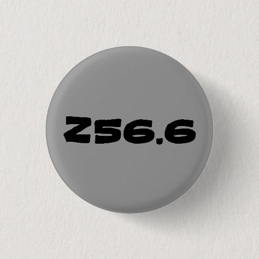 Z56.6 STRESS!!! RONDE BUTTON 3,2 CM (Voorkant)