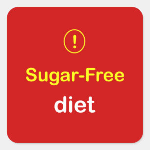 z88 - Food Alert ~ SUGAR-FREE DIET. Vierkante Sticker