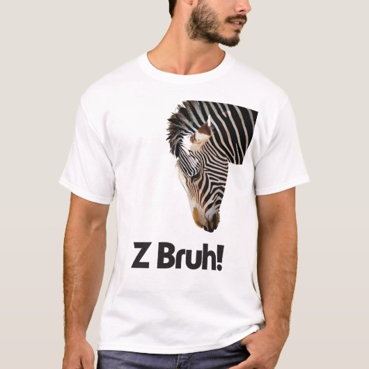 Z Bruh T-shirt (Voorkant)