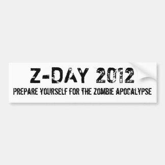 Z-DAG 2012, bereid jezelf voor op de zombie apo... Bumpersticker