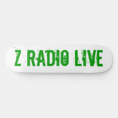 Z Radio Live Skatebored Persoonlijk Skateboard (Horizontaal)