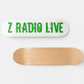 Z Radio Live Skatebored Persoonlijk Skateboard (Horizontaal)