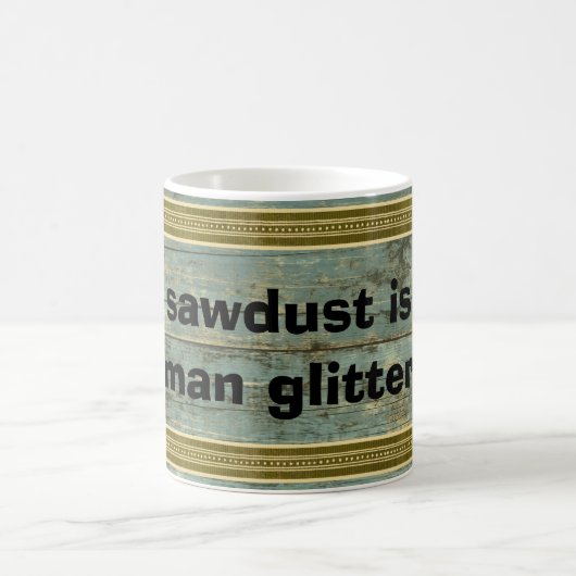 Zaagsel Man Glitter Rugged Plank Onderdruk Mok (Center)