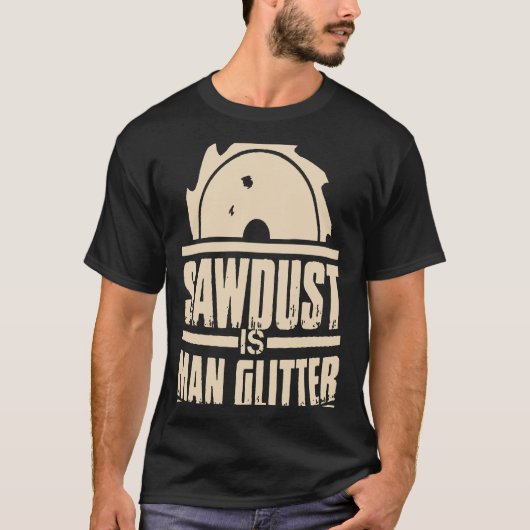 Zaagstof is een Man glitter-tapijt T-shirt (Voorkant)