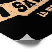 Zaagstof is Man Glitter Woodworking humor Poster (Hoek)