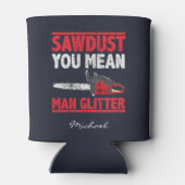 Zaagstof: Man glitter Typografie Blikjeskoeler (Achterkant)