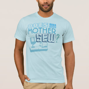 Zaagt je moeder? t-shirt