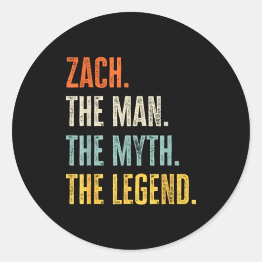 Zach The , Man Myth Legend, Funny Name Zach  Ronde Sticker (Voorkant)