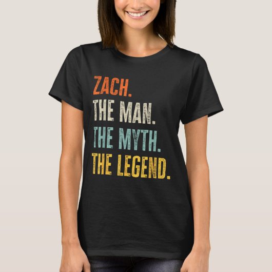 Zach The , Man Myth Legend, Funny Name Zach  T-shirt (Voorkant)