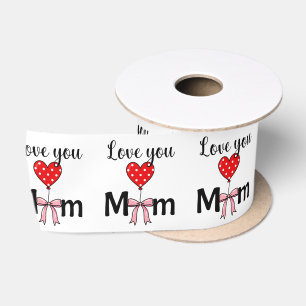 Zacht en stijlvol “Love You Mom” Satijnen Lint