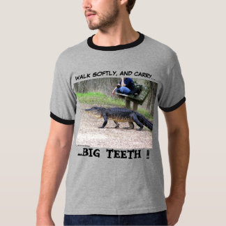 zacht lopen...zoals een alligator zou doen. t-shirt