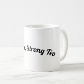 Zachtaardig Leven, Sterke Thee Koffiemok (Voorkant rechts)