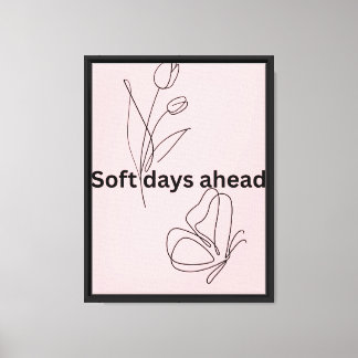 Zachte Dagen Vooruit Zachte Minimalistische Poster Canvas Afdruk