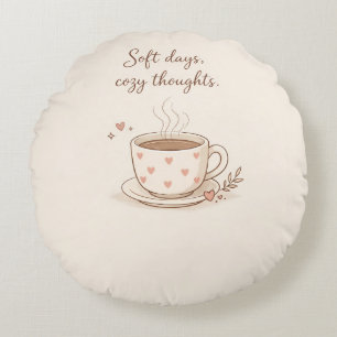 Zachte dagen, warme gedachten - Mooie koffiekop ku Rond Kussen