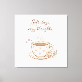Zachte dagen, warme gedachten - Mooie koffiekopjes Canvas Afdruk