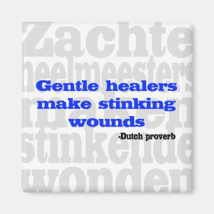 Zachte genezers maken stinkende wonden magneet