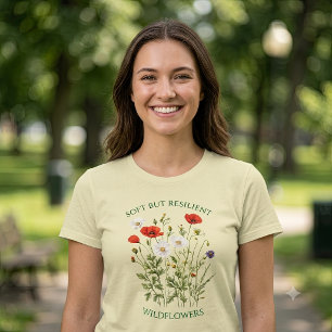 Zachte Maar Veerkrachtige Wilde Bloemen Bloemige U T-shirt