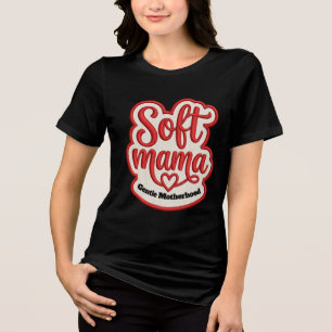 Zachte Mama Borduurwerk Stijl Typografie Ontwerp Tri-Blend Shirt