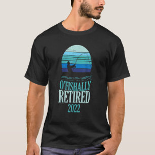 Zachte Ofish Remoe 2022 Funny Retirement Vist Fi T-shirt