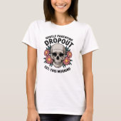 Zachte Ouderschap Drop-out, Grappig Ouderschap T-shirt (Voorkant)