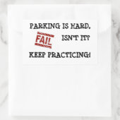 Zachte parkeergelegenheid Aanmoediging Rechthoekige Sticker (Tas)