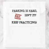 Zachte parkeergelegenheid Aanmoediging Rechthoekige Sticker (Tas)