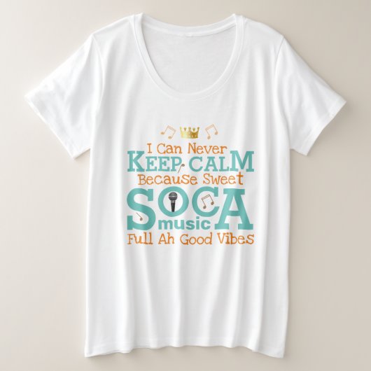 Zachte SOCA Blijf Kalm Grote Maat T-shirt (Design voorkant)