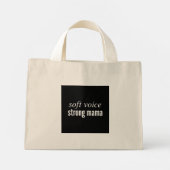 Zachte Stem Sterke Mama Schattige Moderne Moederda Mini Tote Bag (Achterkant)