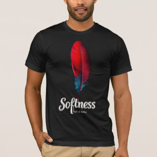 Zachtheid heeft een naam t-shirt
