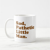 Zad, zielig klein Man. Koffiemok (Links)