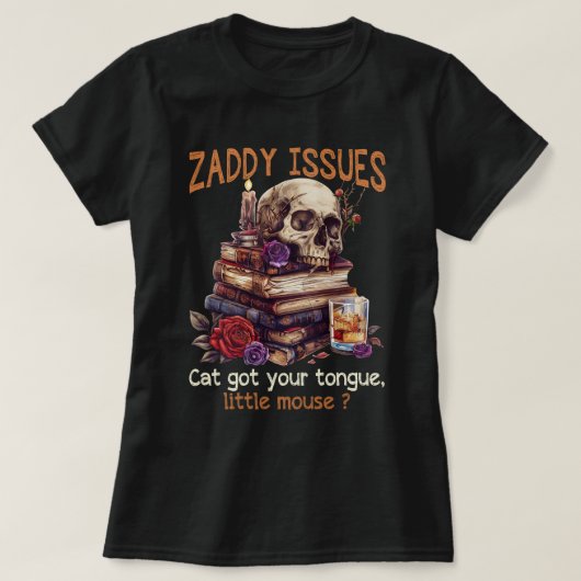 Zaddy Issues Cat Got Your Tongue Little Mouse T-shirt (Design voorkant)