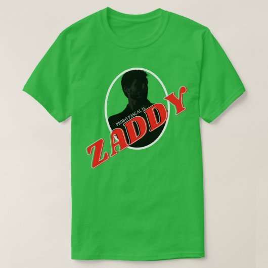 Zaddy Pedro T-shirt (Design voorkant)