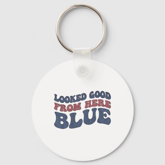 Zag er goed uit vanaf hier Blauw Grappig Zachte Ma Sleutelhanger (Voorkant)