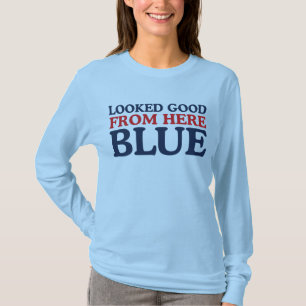 Zag er goed uit vanaf hier Blauw Grappige honkbalm T-shirt