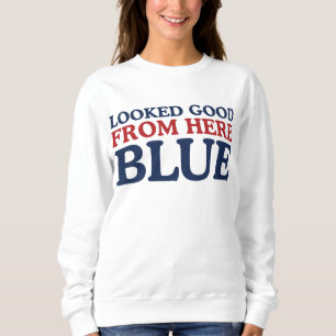 Zag er goed uit vanaf hier Blauw Grappige honkbalm Trui