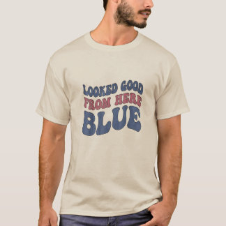 Zag er goed uit vanaf hier Blauw Grappige Softbal T-shirt