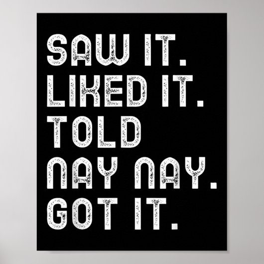 Zag het graag vertelde Nay-nay kreeg Funny Boys Gi Poster (Voorkant)