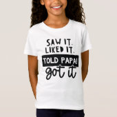 Zag het. Ik vond het leuk. Vette Papa. Het grappig T-shirt (Voorkant)