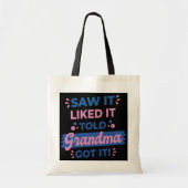 Zag het leuk dat oma het kreeg... oma Funny. Tote Bag (Voorkant)