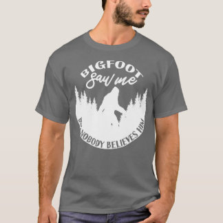 Zag me maar niemand gelooft hem 2 t-shirt