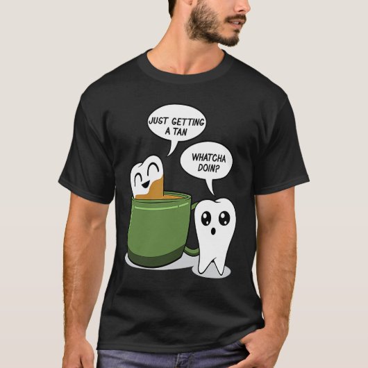 Zahn Bath In Coffee  Dentist Dental Aid T-shirt (Voorkant)