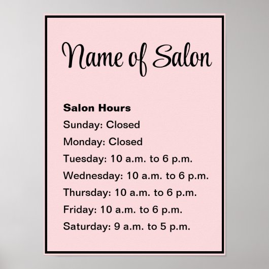 Zakelijk Bord Roze en Zwart Openingstijden Poster (Voorkant)