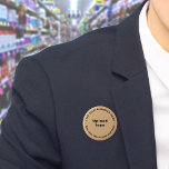 Zakelijk merk Light Brown Round Button<br><div class="desc">De ronde vormknoop die u kunt aanpassen om uw bedrijfsnaam en logo te zetten. U kunt deze knoop als uniform toebehoren van uw personeel gebruiken. U kunt het ook gebruiken als verpakkingsaccessoire. U kunt het in uw marketing materialen ook opnemen om uw zaken te adverteren of uw merknaam aan uw...</div>