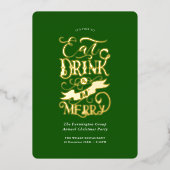 Zakelijke feestdag eten Drink zijn vrolijk groen Folie Uitnodiging (Voorkant)